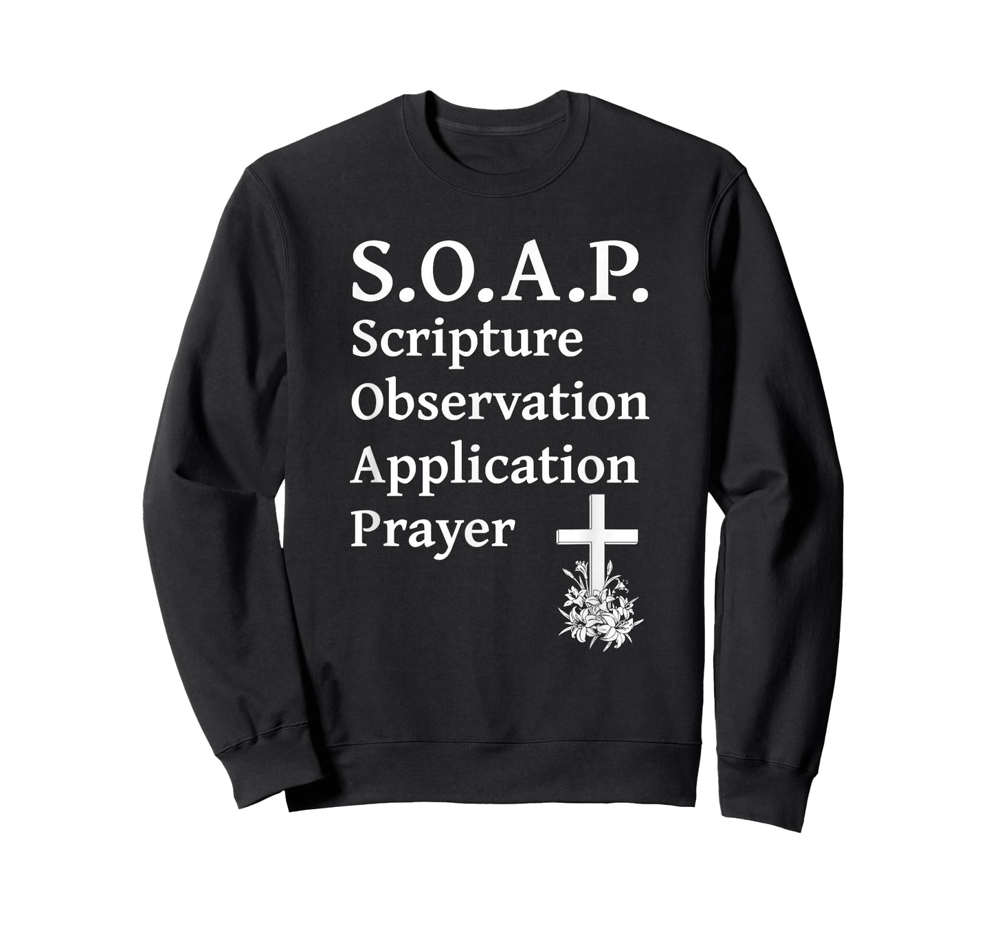 Christian SOAP Scripture Observation Application Prayer Love T-Shirt