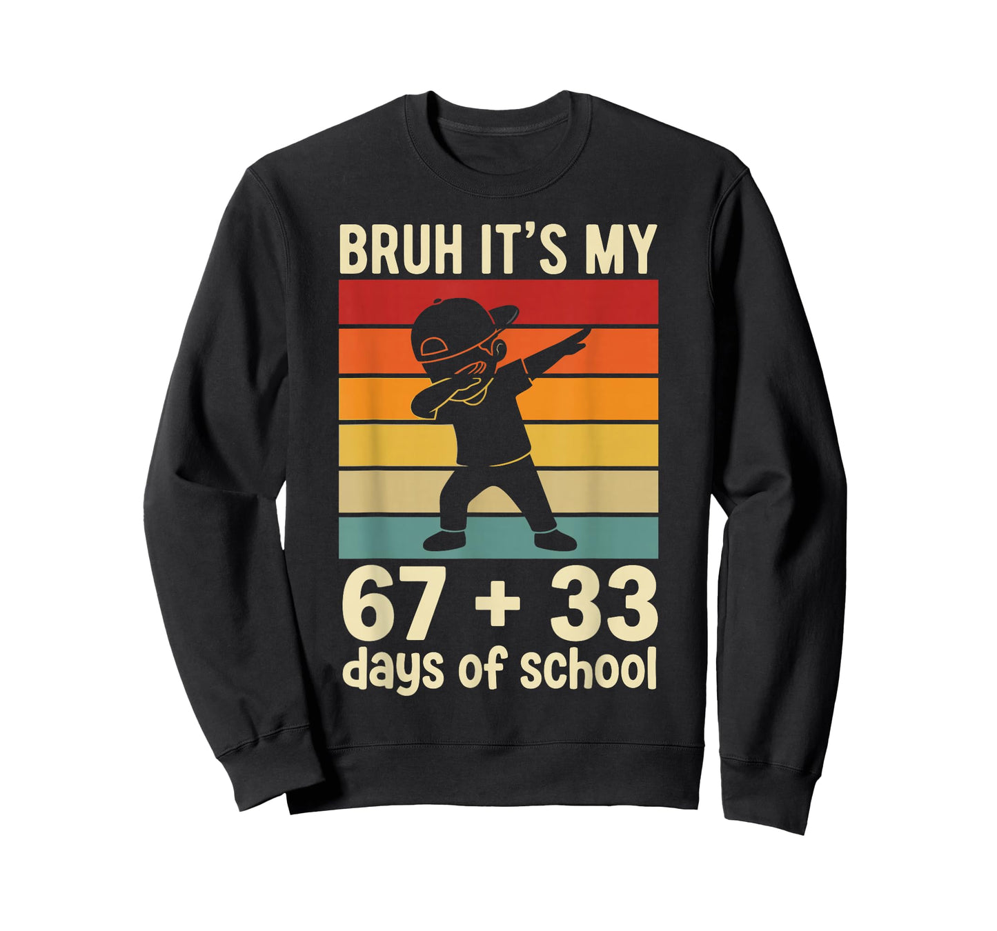 Bruh It's My 67 + 33 Days of School 100th Day Math Dab Boy T-Shirt