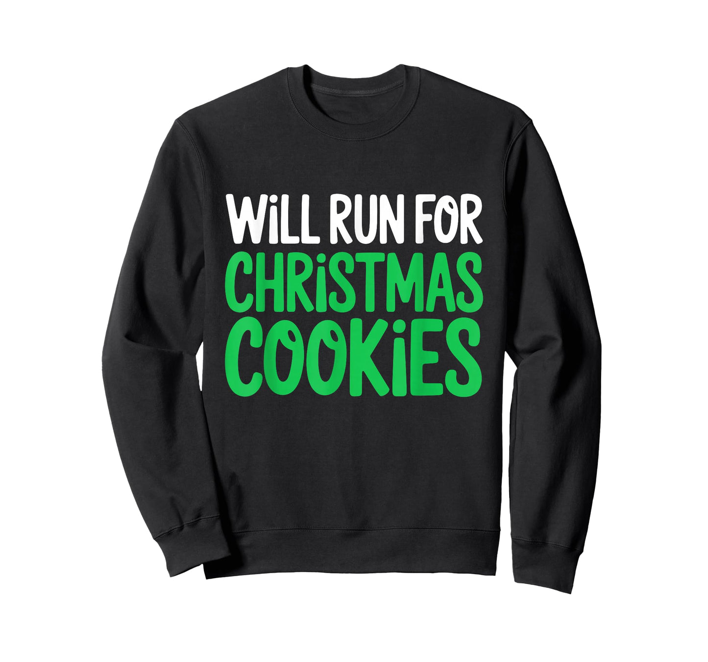 Christmas Running Shirt - Will Run for Christmas Cookies T-Shirt