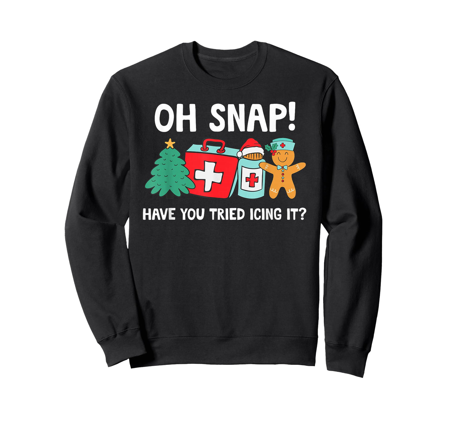 Funny Christmas Nurse Have You Tried Icing It Gingerbread T-Shirt