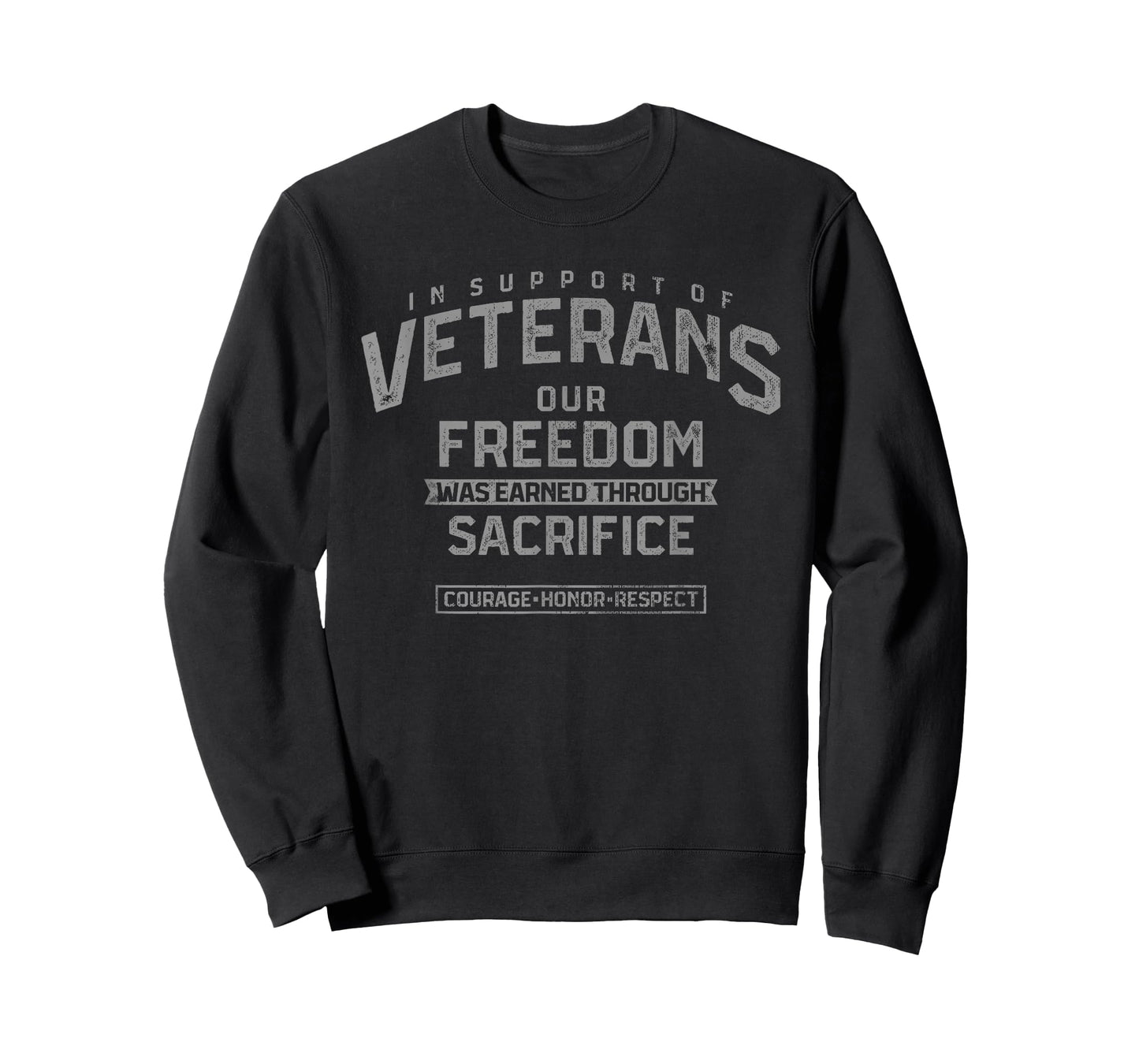 in Support of Veterans Our Freedom was Earned T-Shirt