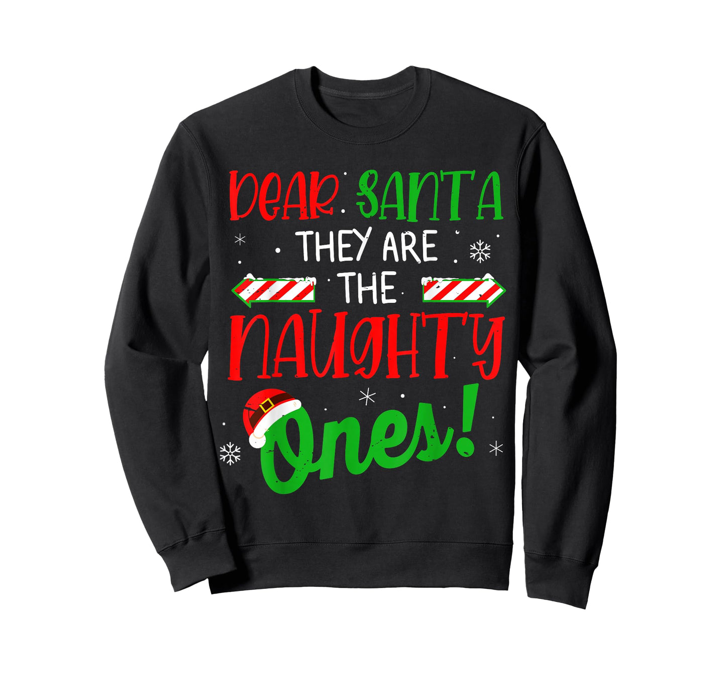 Dear Santa They Naughty Ones for Men Women Kids Christmas T-Shirt