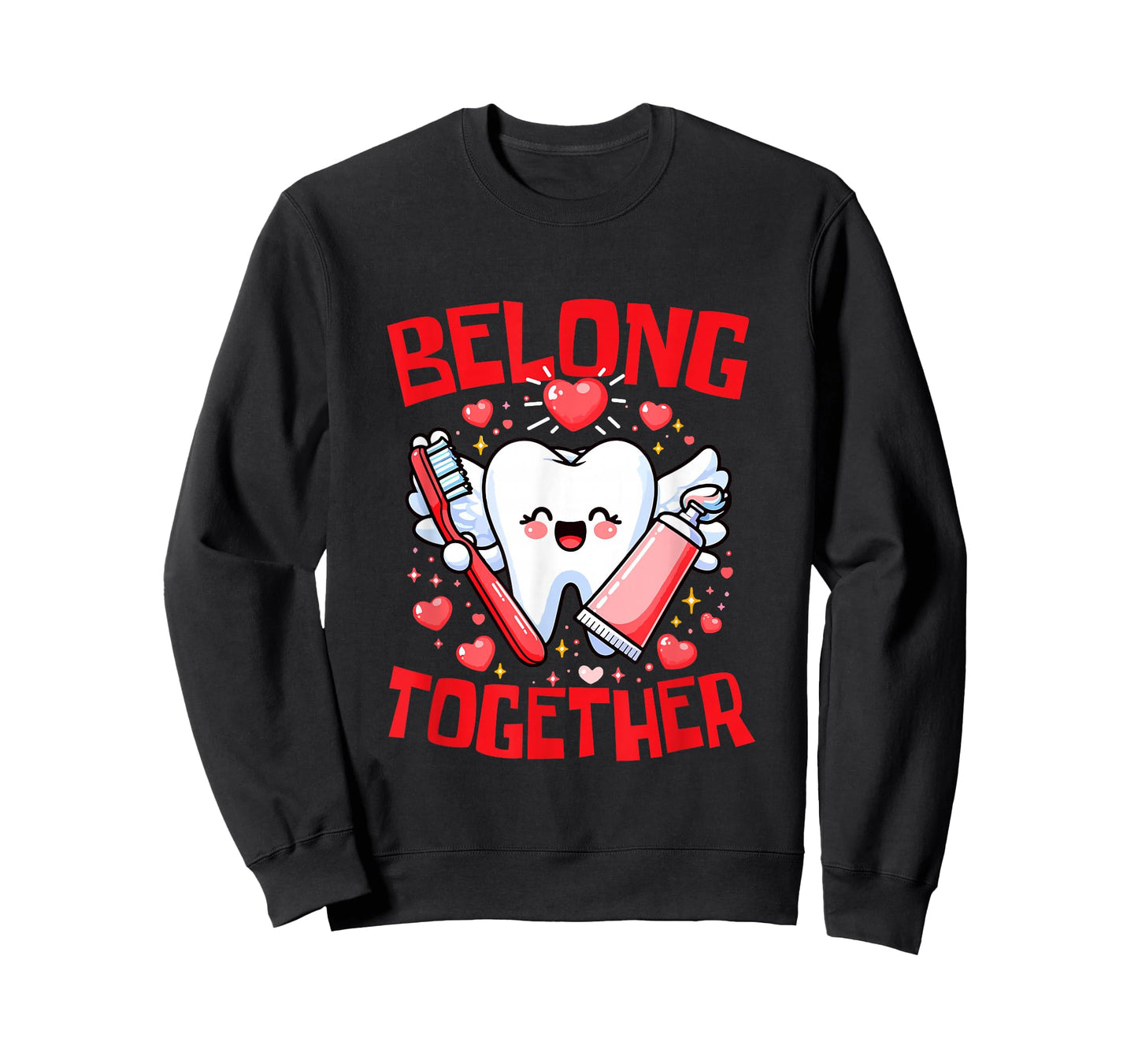 Belong Together Valentine's Day Funny Teeth Hearts Dentist T-Shirt