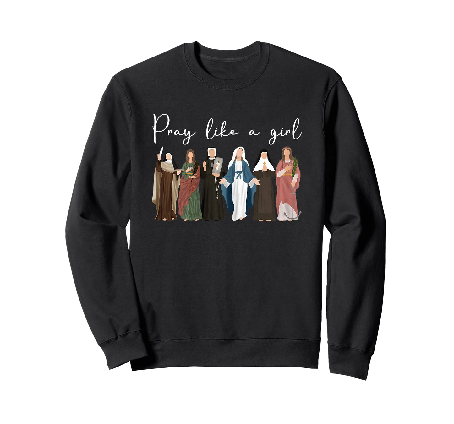 Pray Like A Girl Catholic Saint Christian for Women Girls T-Shirt