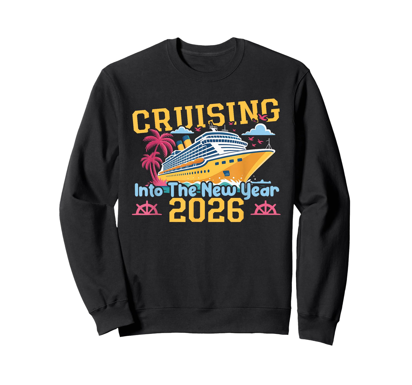 Cruising Into The New Year 2026 Family Trips T-Shirt