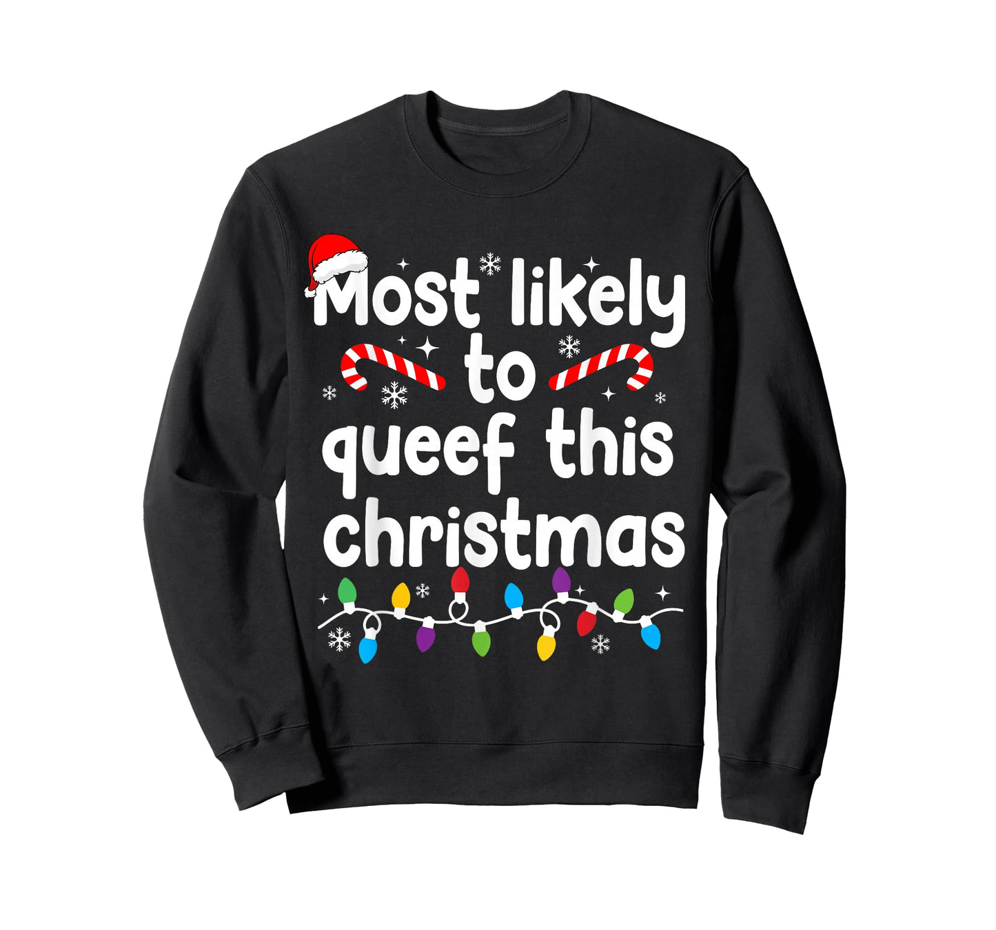 Most Likely to Queef This Christmas Xmas Family Pajamas T-Shirt