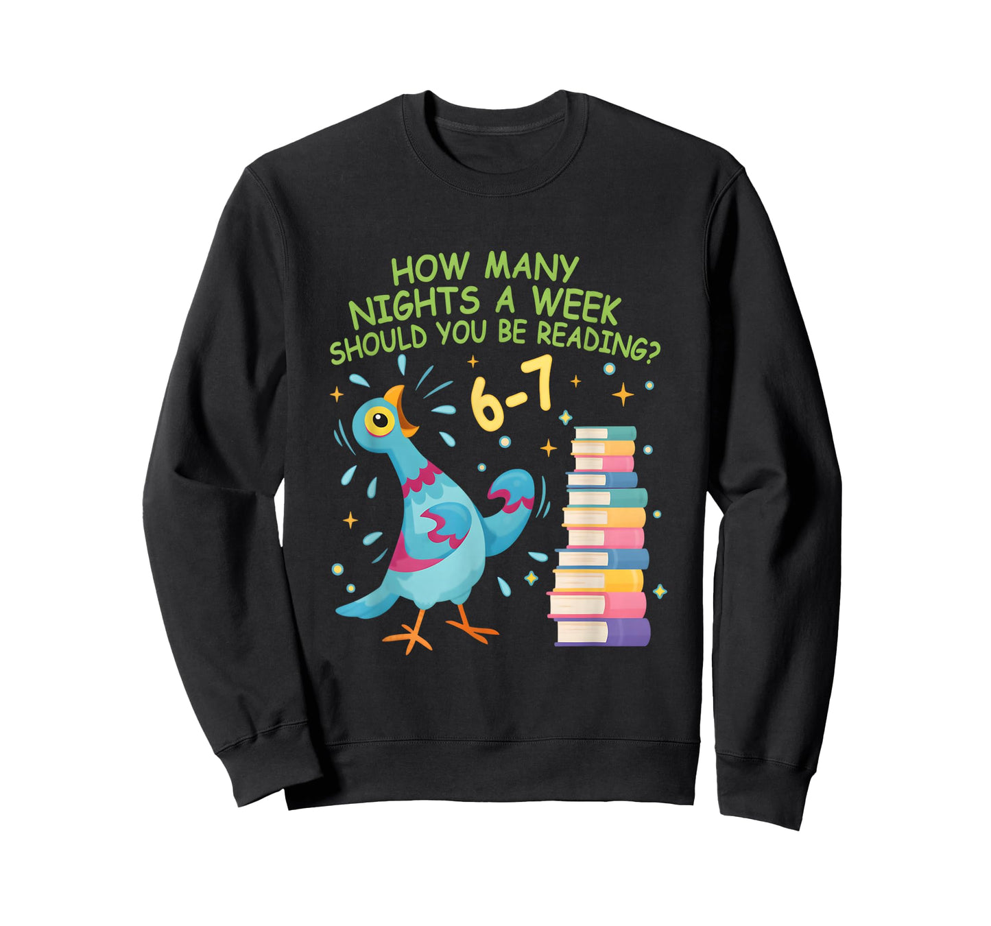 How Many Nights a Week Should You Read? 6–7 Fun Reading Meme T-Shirt