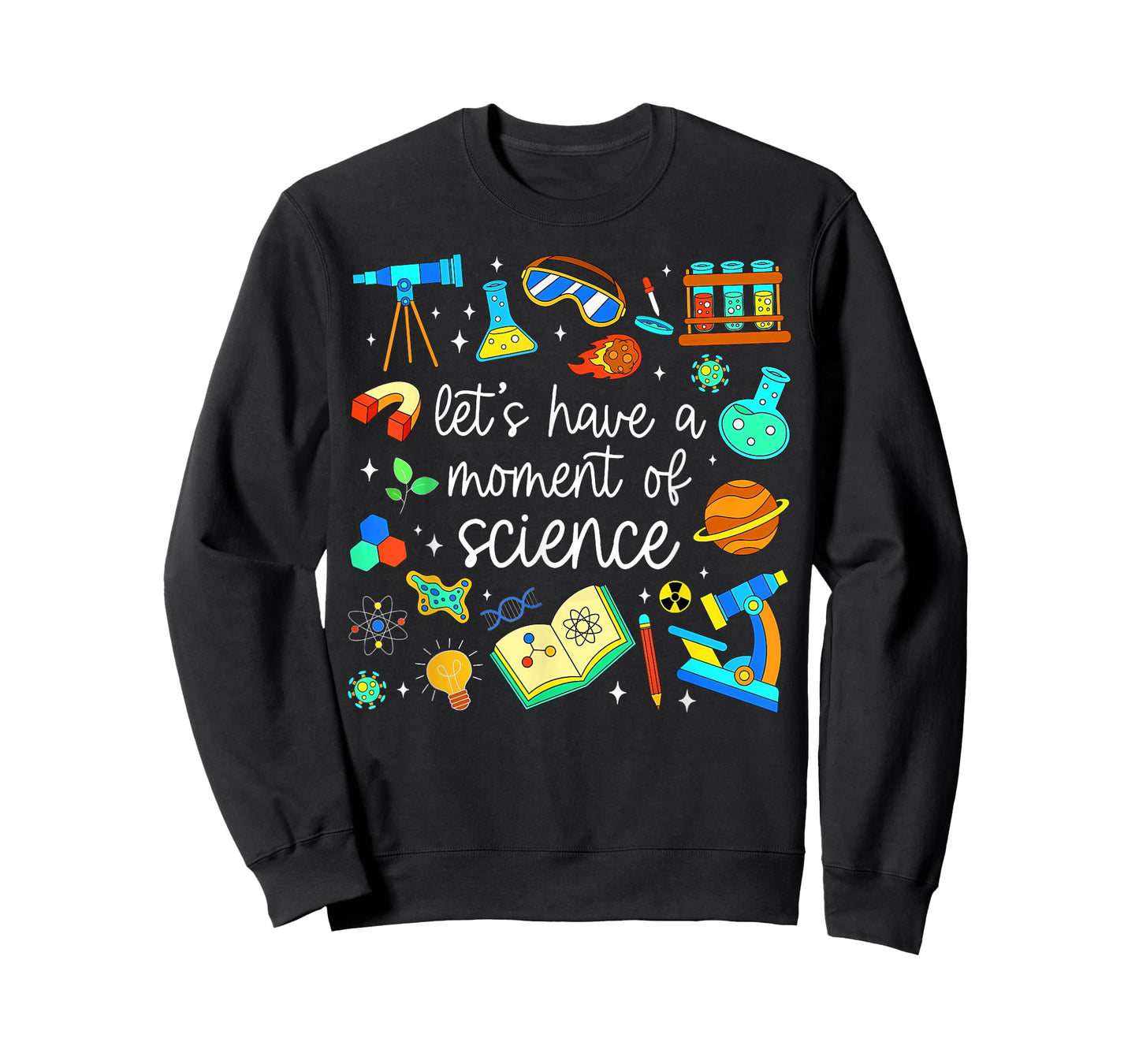 Scientist Cute Let's Have A Moment of Science STEM Teacher T-Shirt