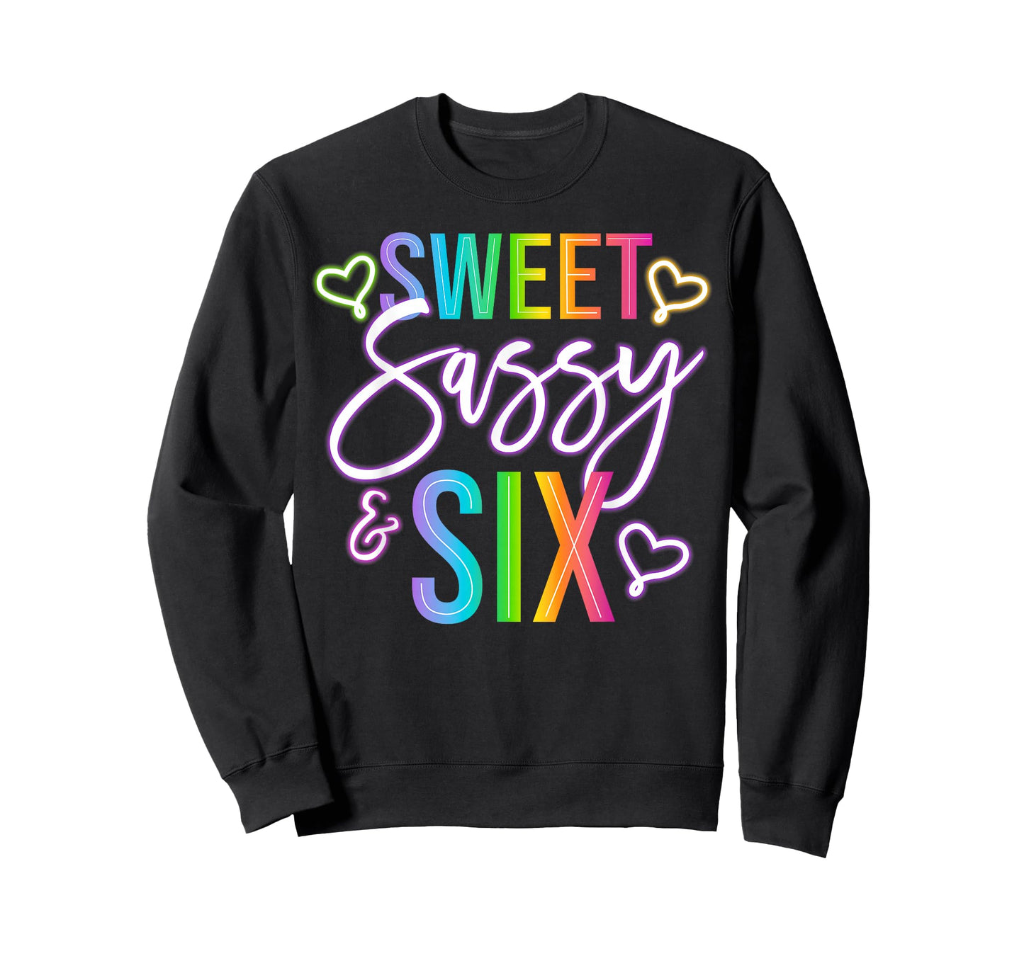 Kids 6th Birthday Girl Sweet Sassy and Six 6 Years Old Girls T-Shirt