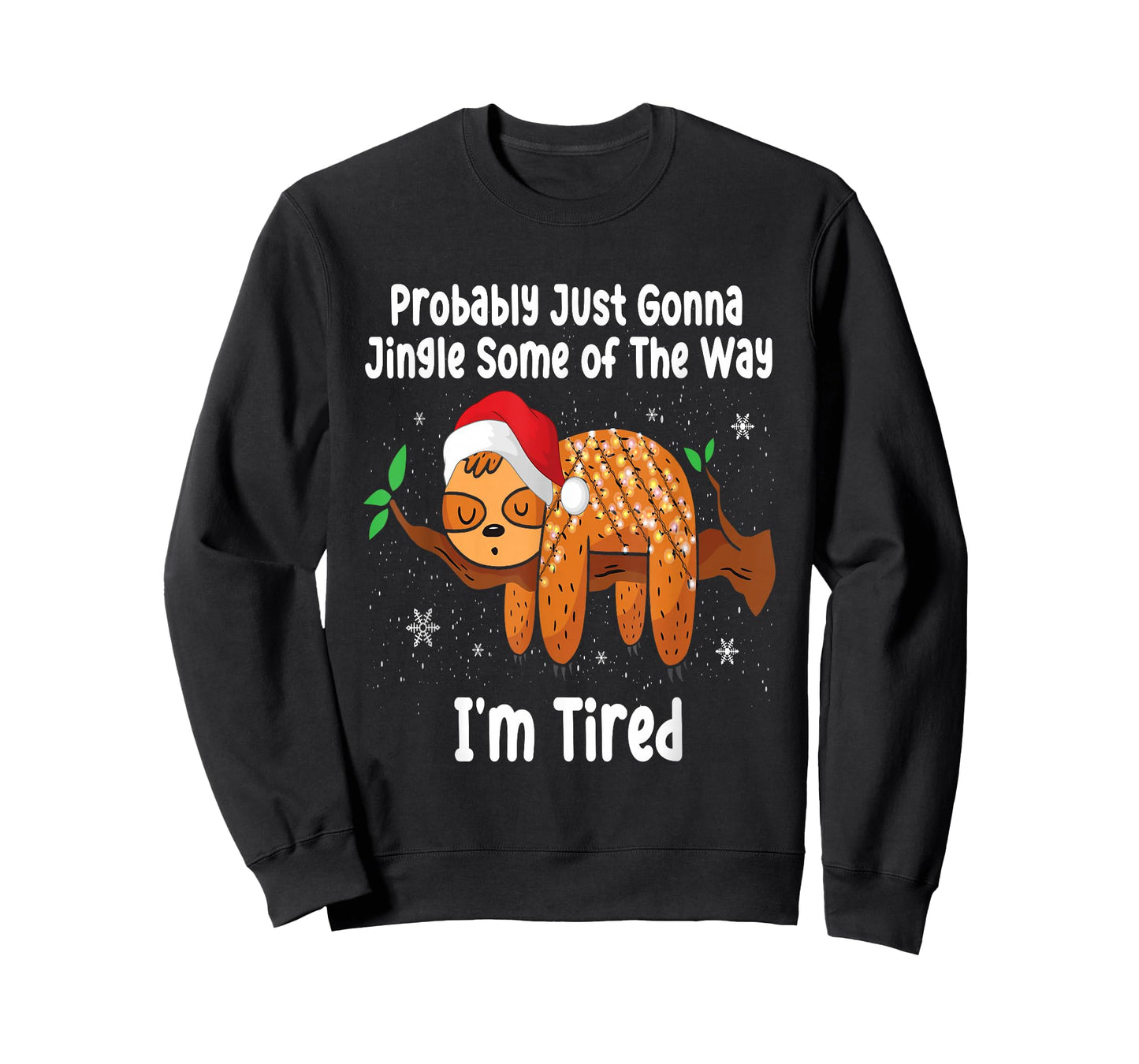 Probably just Going to Jingle Some of The Way Funny Xmas T-Shirt