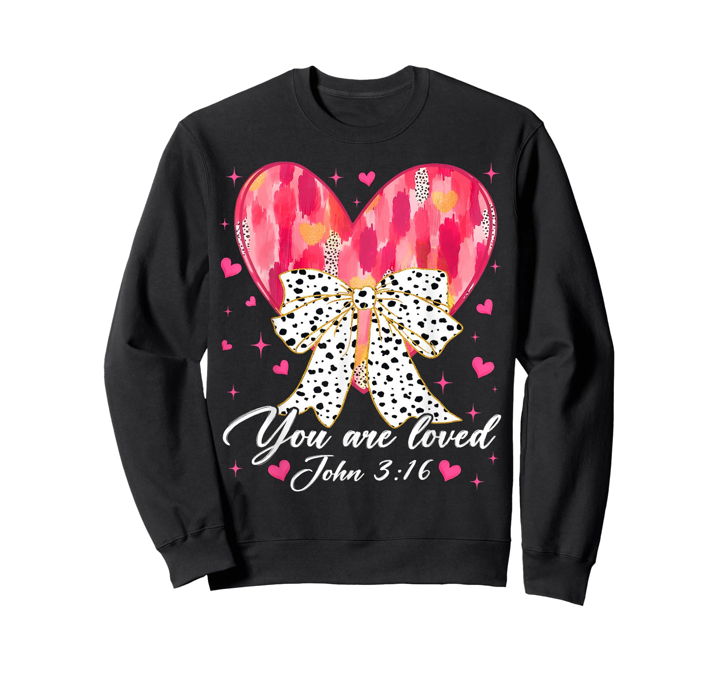 You are Loved John 3:16 Valentine Christian Girl Women Kid T-Shirt