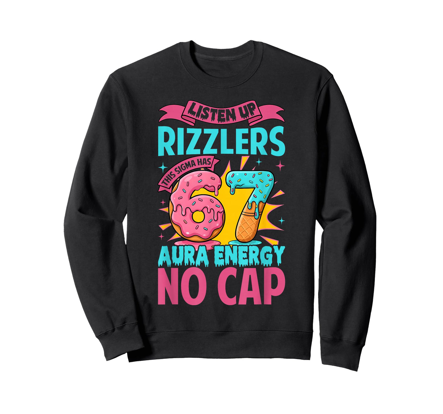 Listen Up Rizzlers This Sigma Has 67 Aura Energy No Cap Meme T-Shirt
