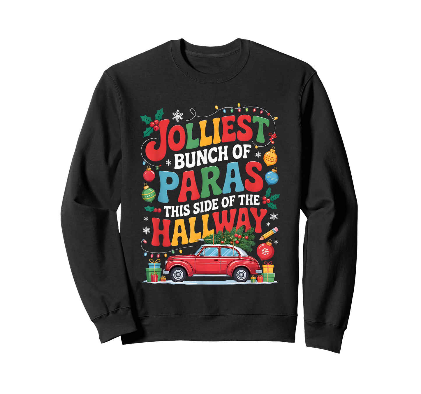 Jolliest Bunch of Paras This Side of The Hallway Xmas Class T-Shirt