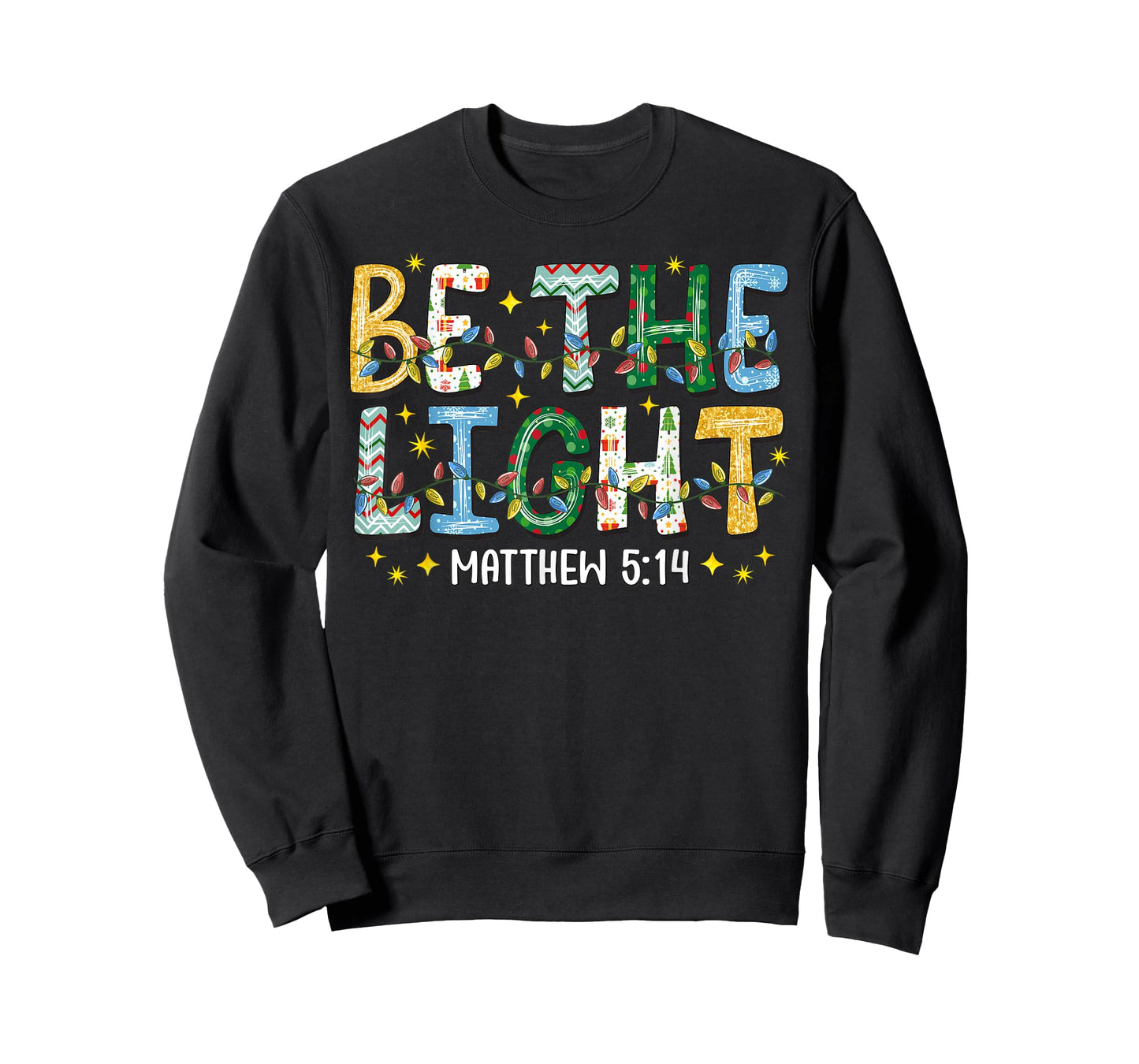 Be The Light Matthew 5:14 Christian Christmas T-Shirt