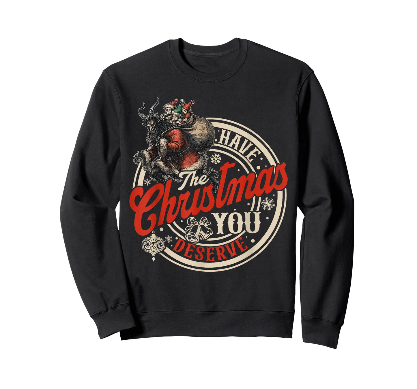 Retro Have The Christmas You Deserve Dark Humor Krampus Xmas T-Shirt