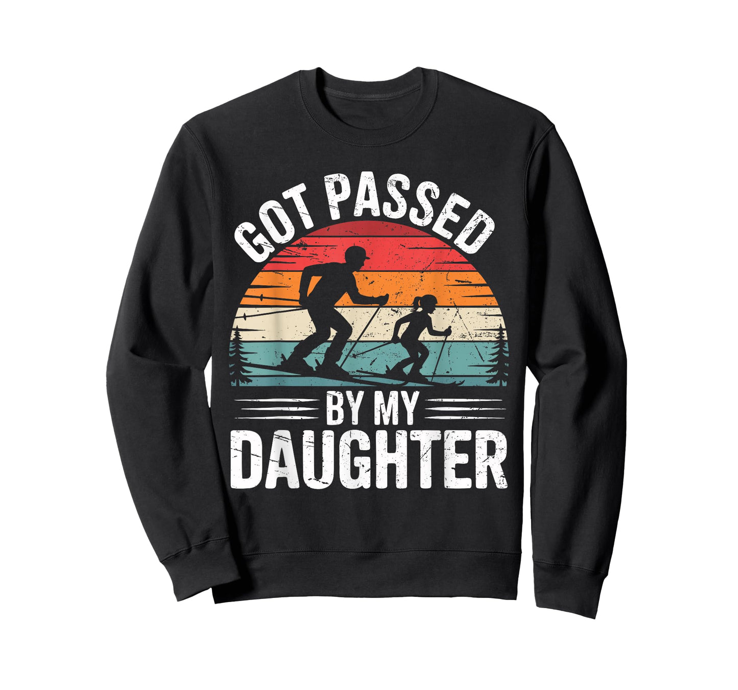 Got Passed by My Daughter Ski Dad Retro Snow Sports Design T-Shirt