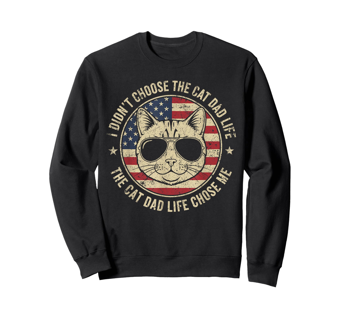 I Didn't Choose The Cat Dad Life US Flag | Best Cat Dad Ever T-Shirt