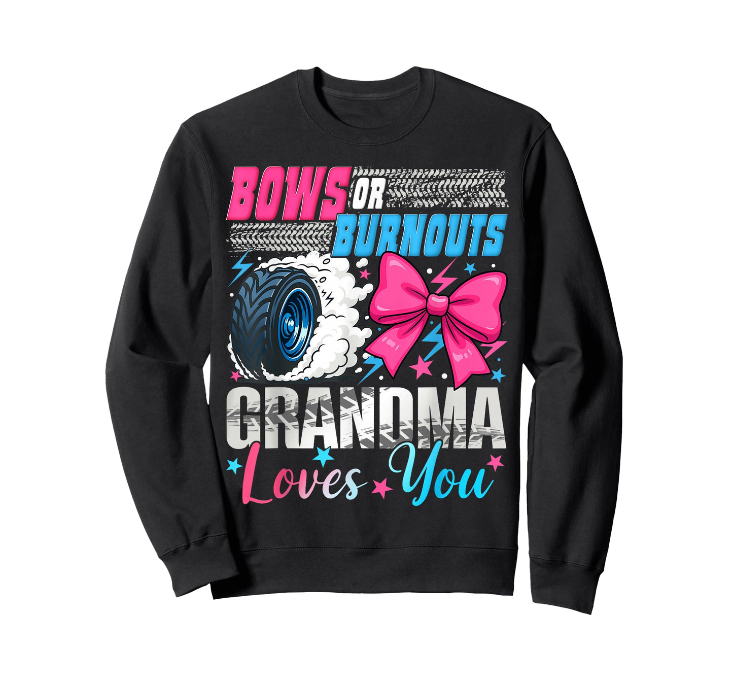 Burnouts or Bows Grandma Loves You Gender Reveal Party T-Shirt