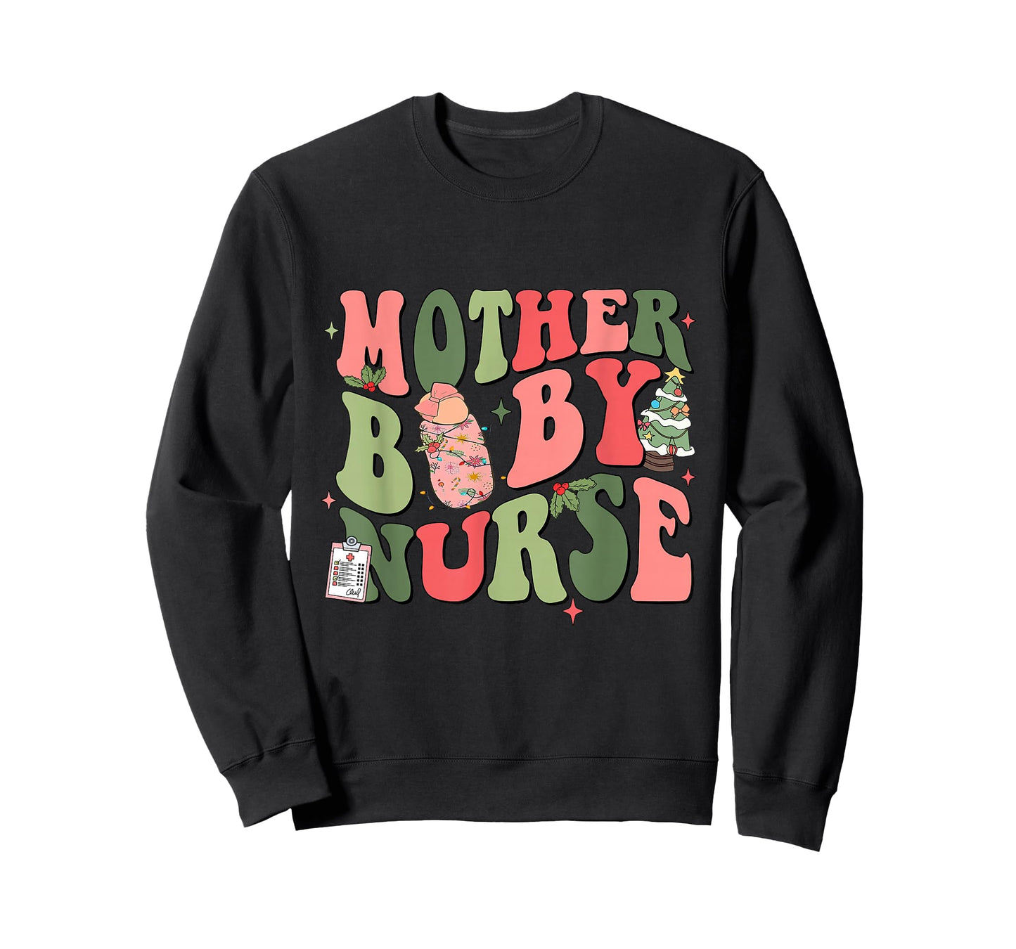 Mother Baby Nurse L&D Baby Nurse Christmas Holiday Xmas T-Shirt