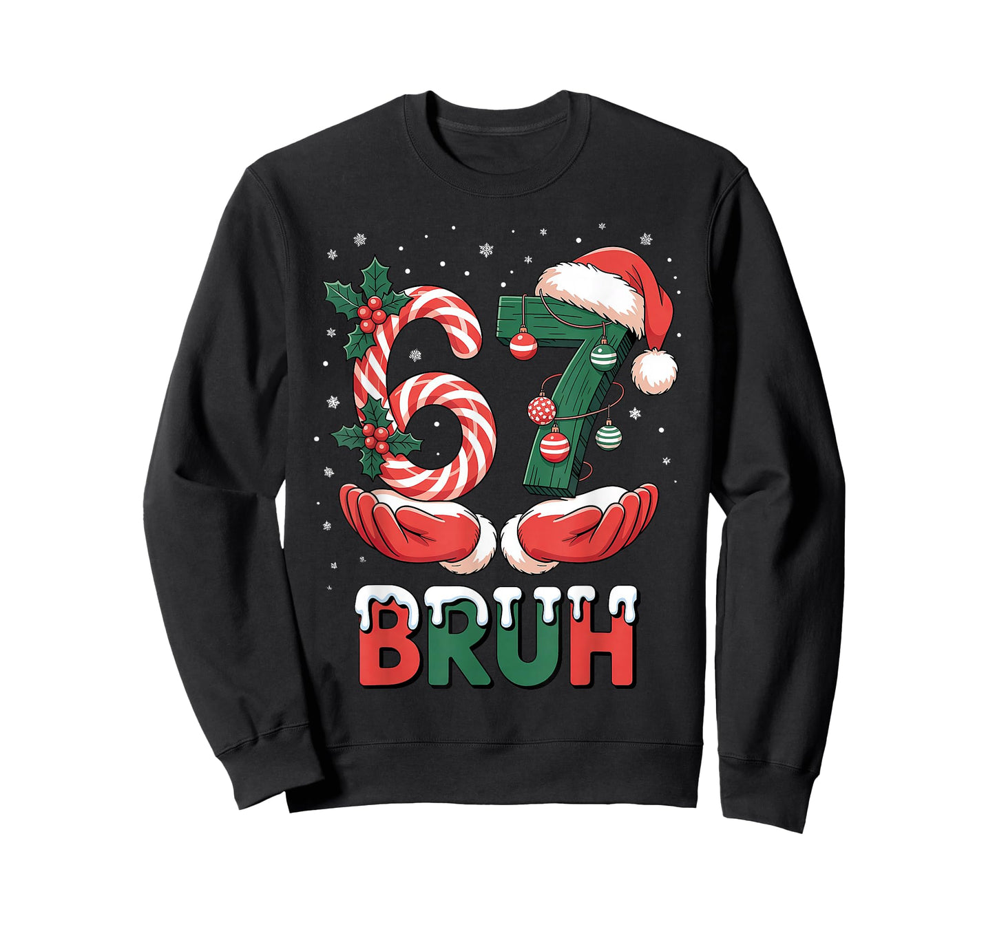 Bruh 67 Six Seven 6 7 Meme Christmas T-Shirt