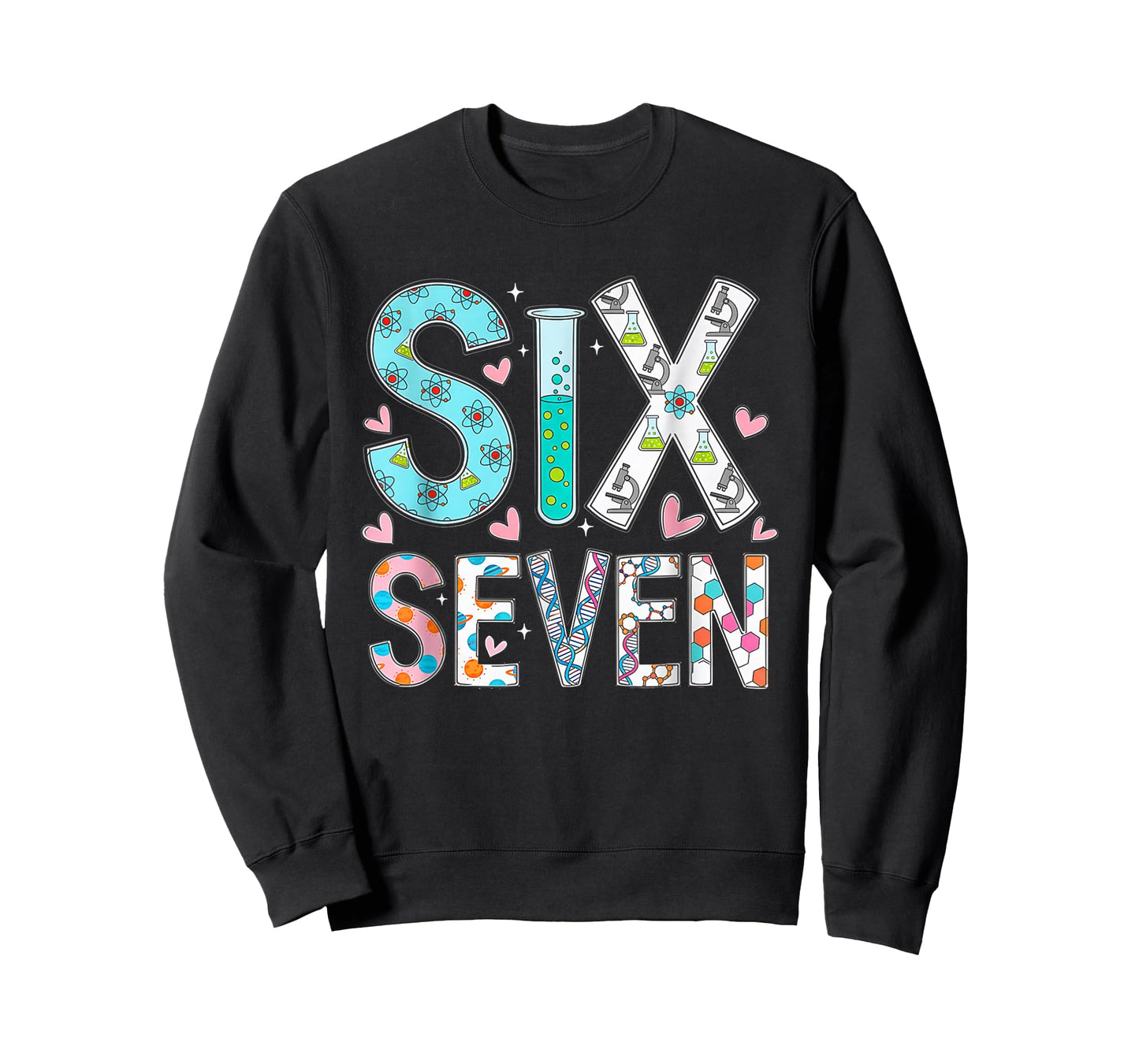 Funny Six Seven 6 7 Meme Science Teacher Men Women Girls T-Shirt