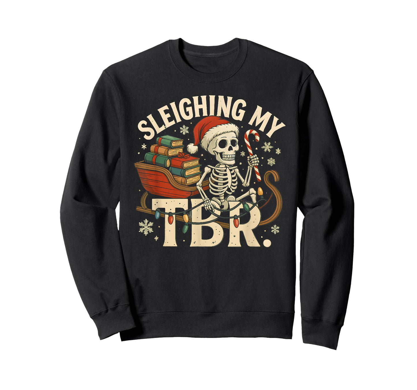 Sleighing My TBR Christmas Book Lover Reading T-Shirt