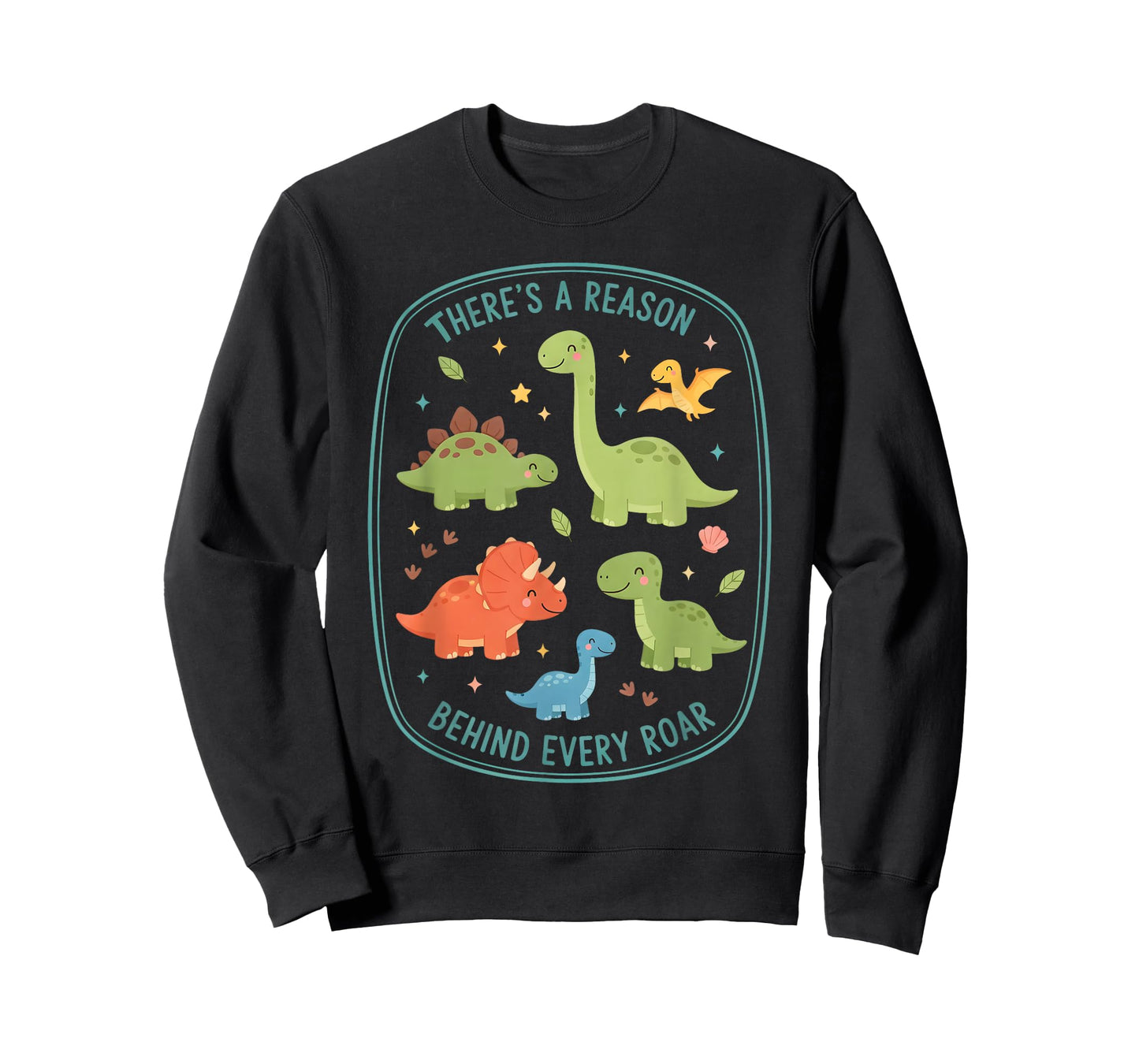 There’s A Reason Behind Every Roar Autism Dinosaur Funny Kid T-Shirt