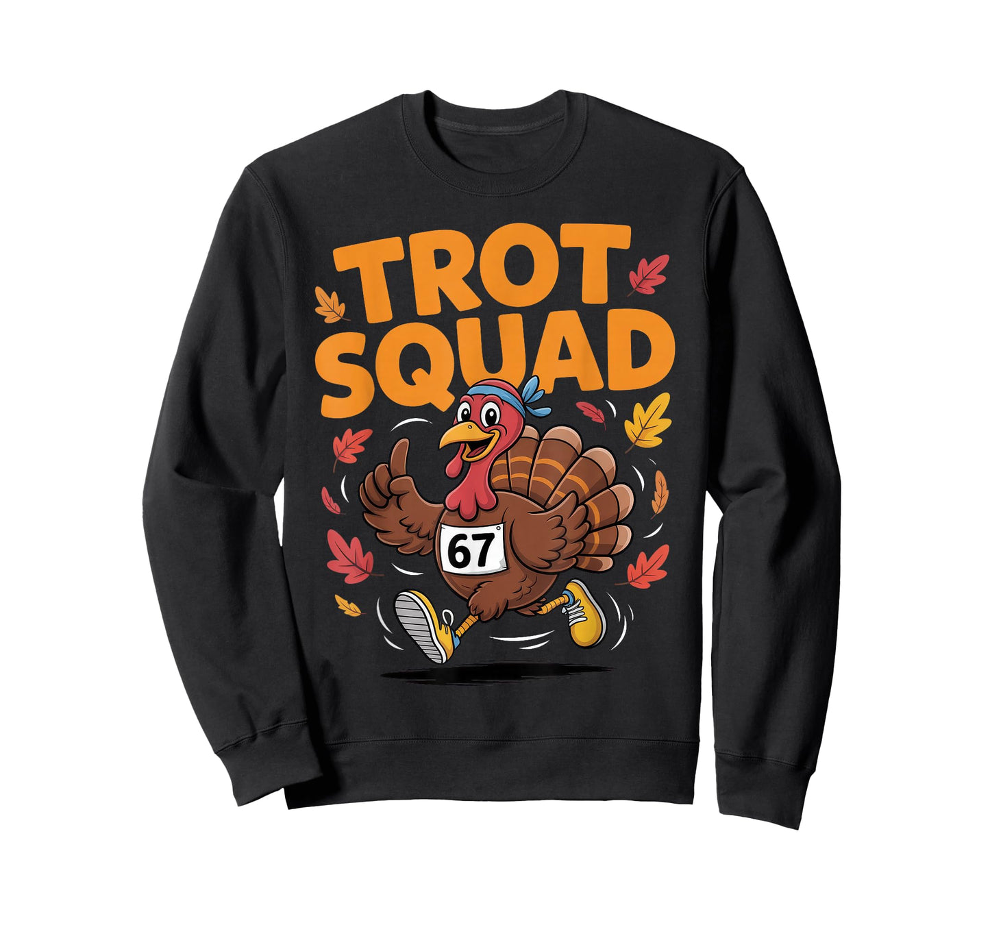 67 Thanksgiving Turkey Trot Squad T-Shirt