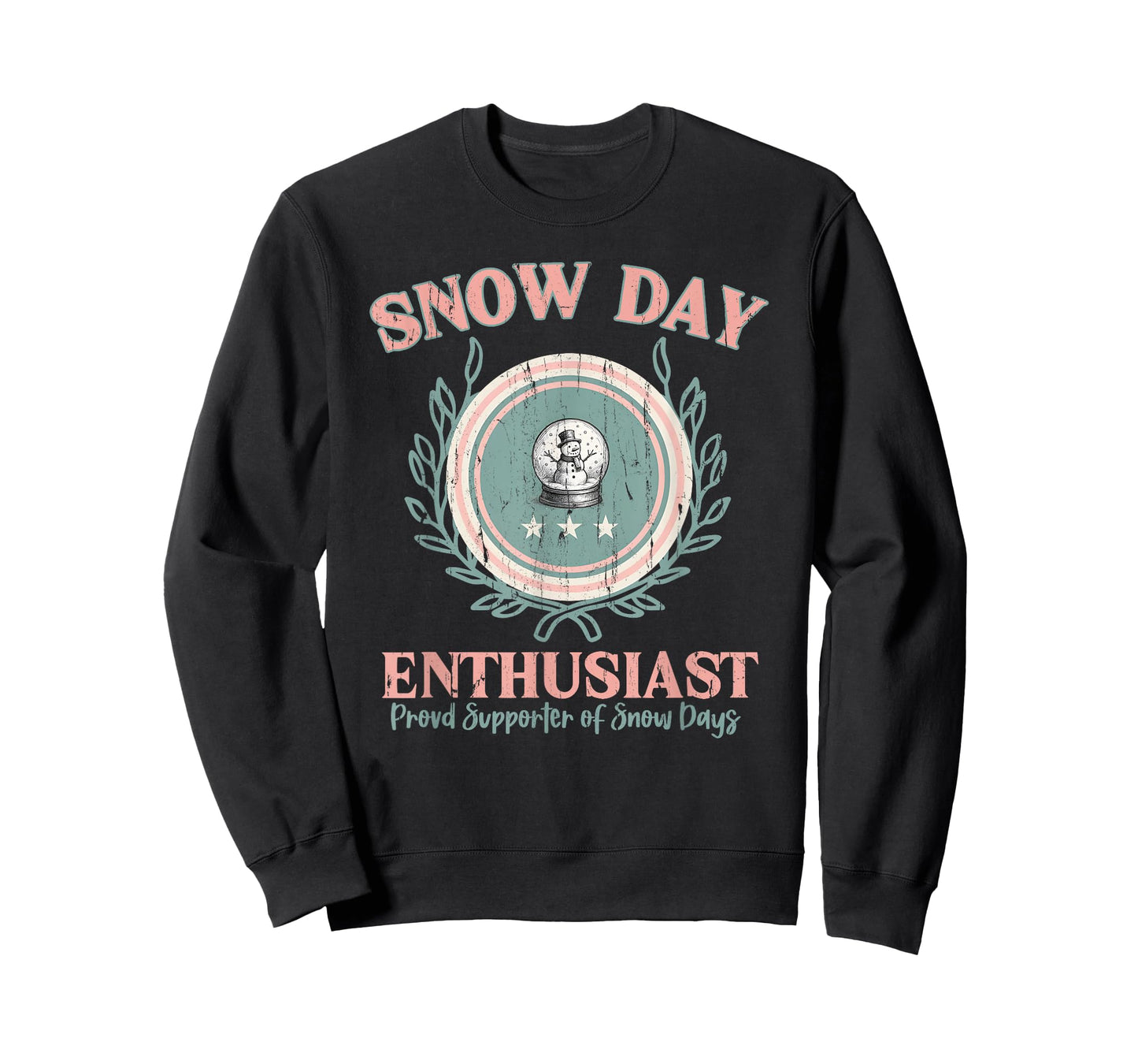 Snow Day Enthusiast, Proud Supporter of Snow Days T-Shirt