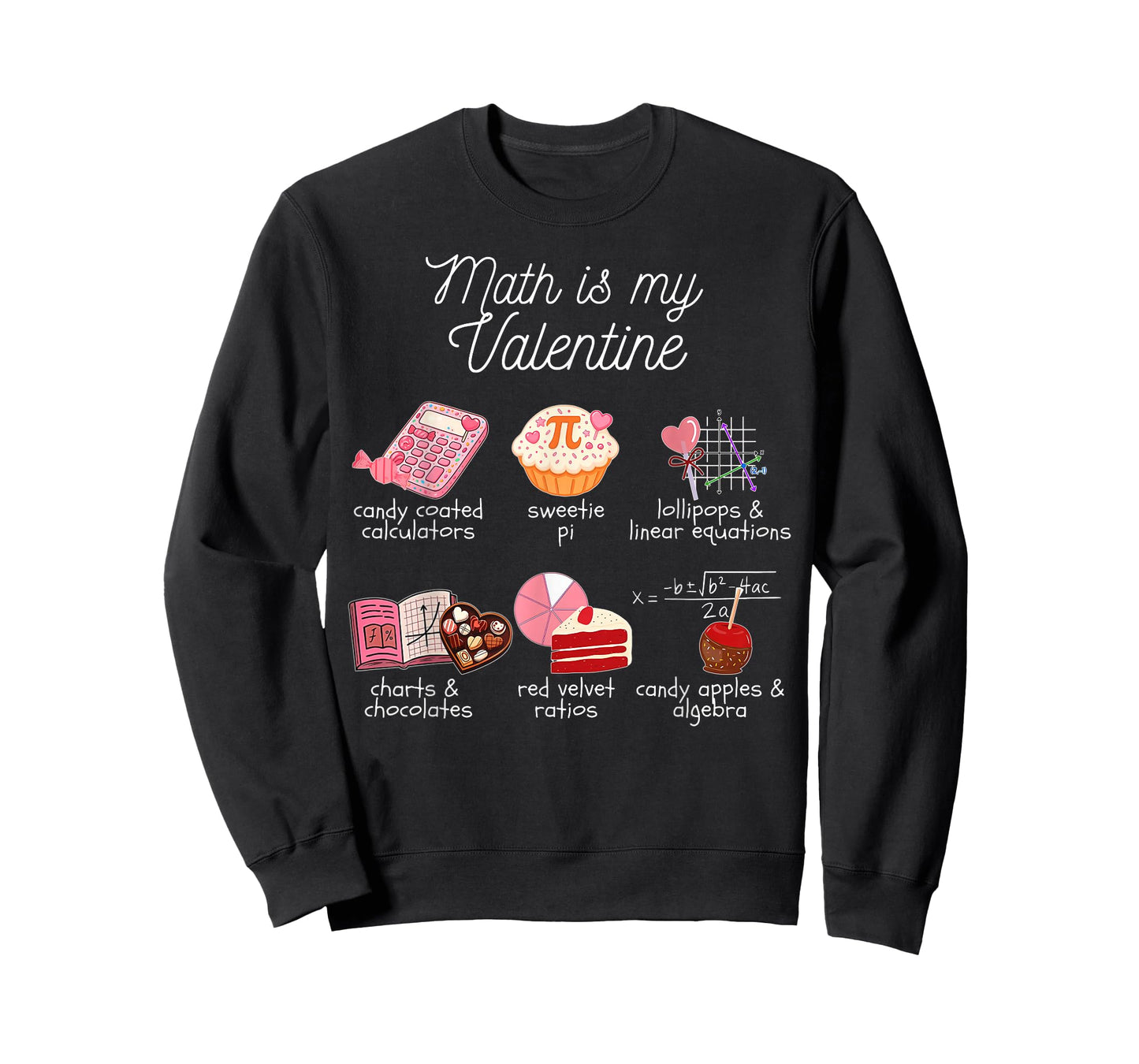 Math is My Valentine Cute Math Teacher Mathematic Valentines T-Shirt