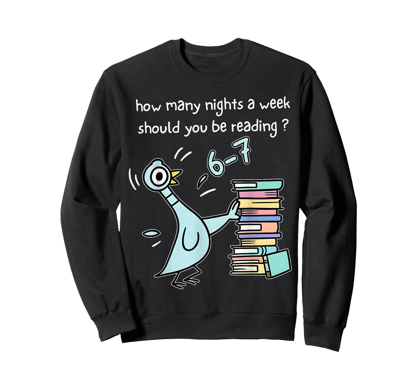 How Many Nights a Week Should You be Reading? 6–7 T-Shirt