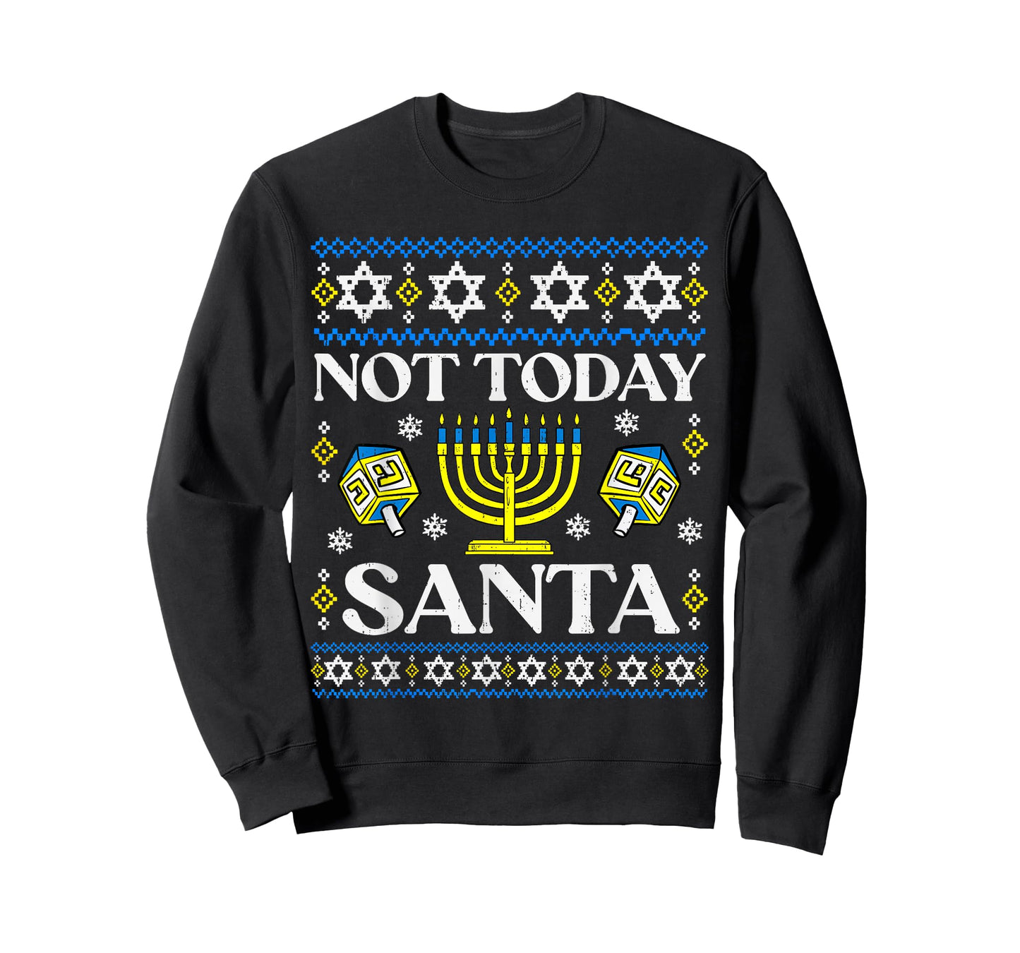 Hanukkah Only Sorry Santa Dreidel Jewish Menorah Chanukah T-Shirt
