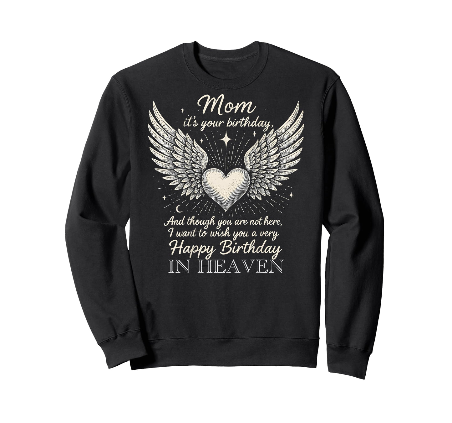Wish A Very Happy Birthday Mom in Heaven Memorial Family T-Shirt