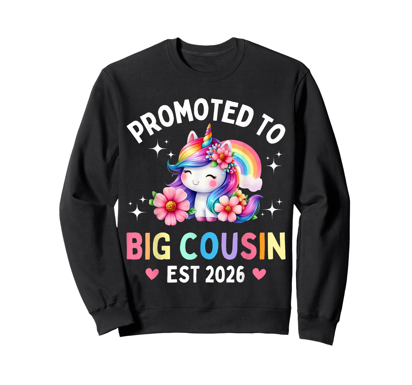 Promoted to Big Cousin 2026 Flower Unicorn Toddler Girls T-Shirt