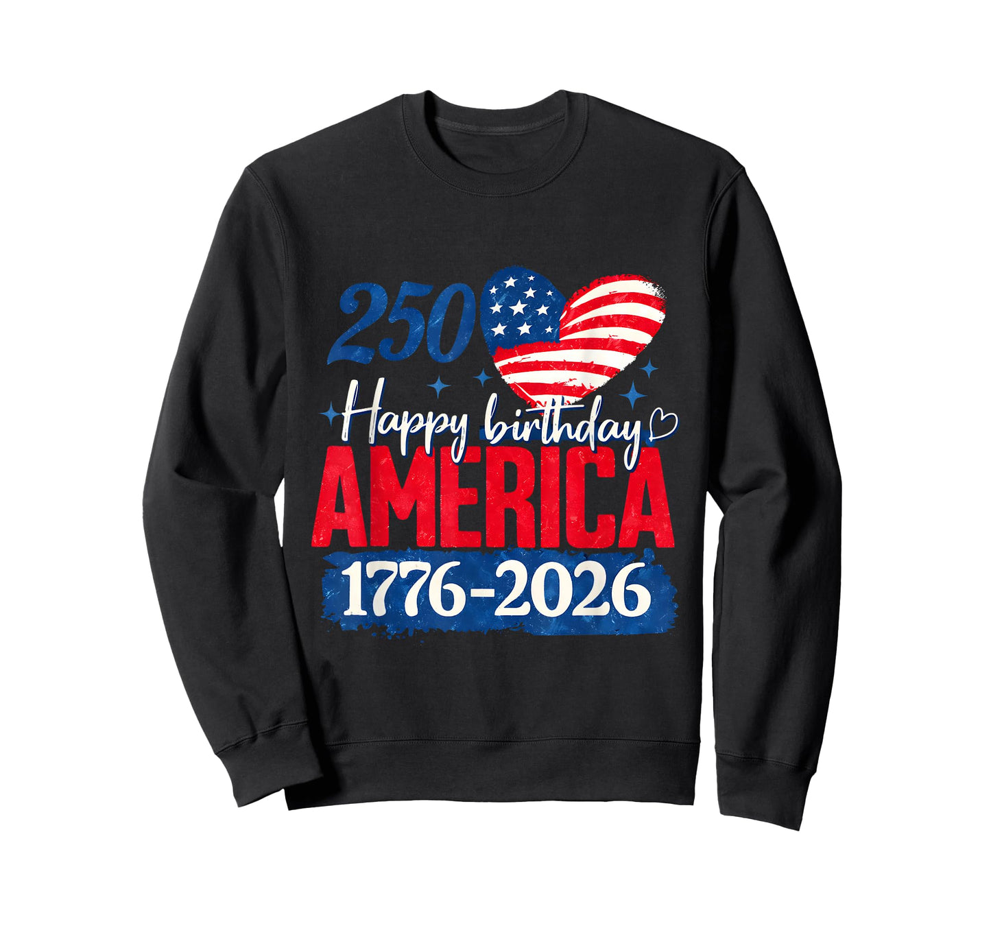 250 Years Happy Birthday America 1776-2026 T-Shirt