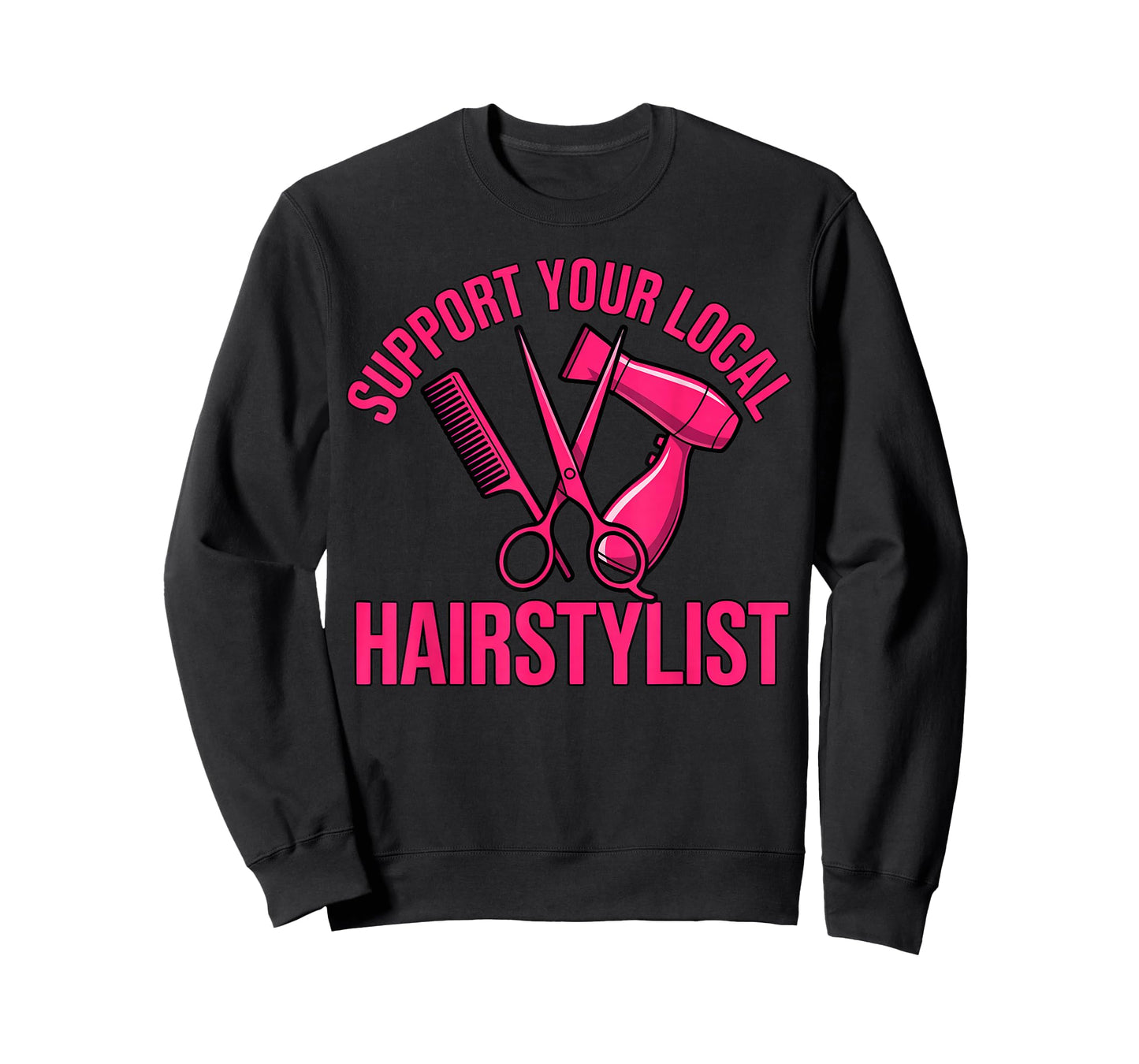 Support Your Local Hairstylist Barber Hair Salon Hairdresser T-Shirt