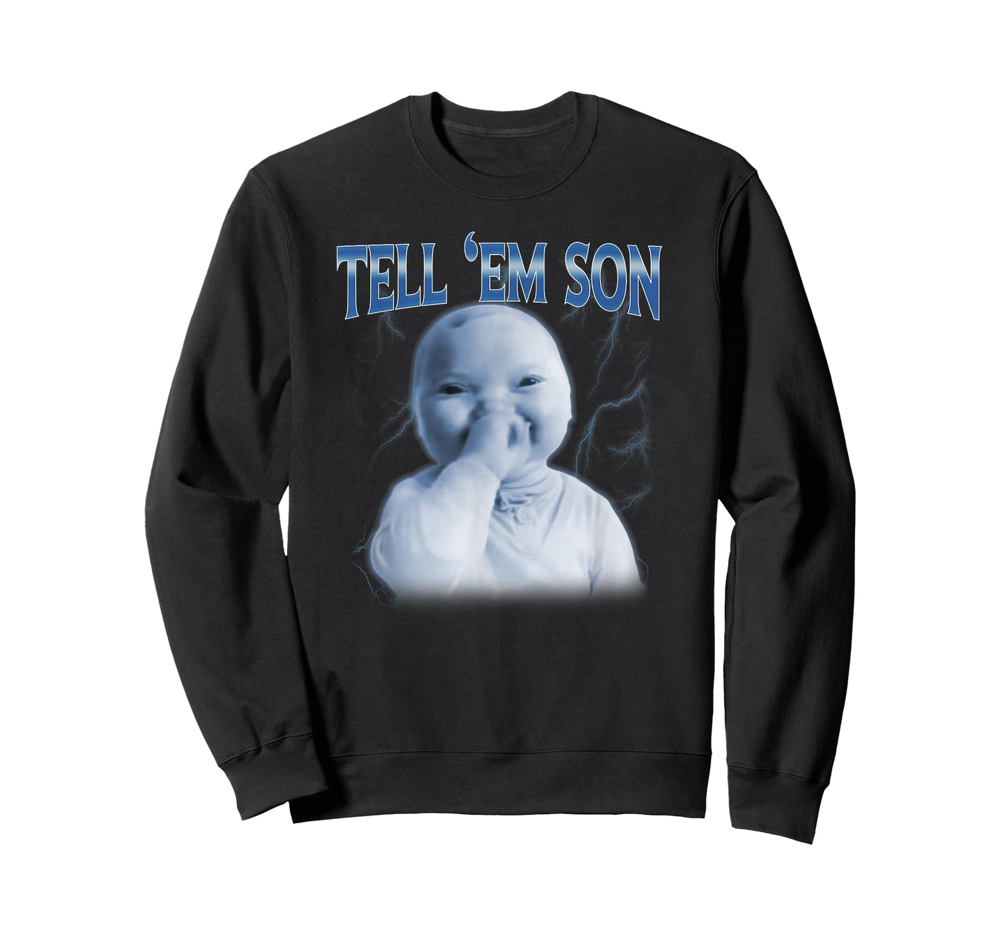 Tell 'Em Son AI Niche Motion Baby Holding Laugh Genz Meme T-Shirt
