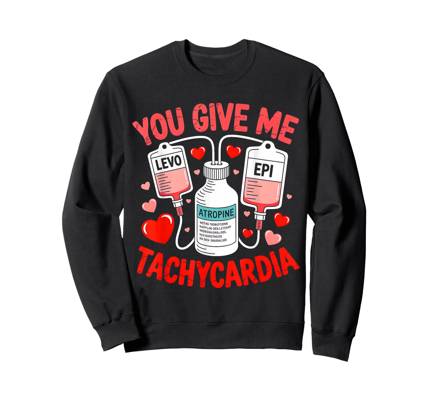 Valentine You Give Me Tachycardia ER ICU NICU RN Nurse Women T-Shirt