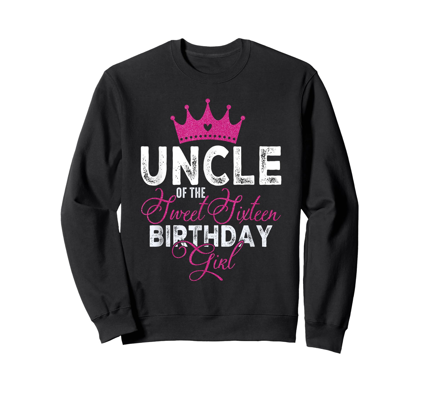 Uncle of The Sweet Sixteen Bday Girl 16th Pink Crown T-Shirt