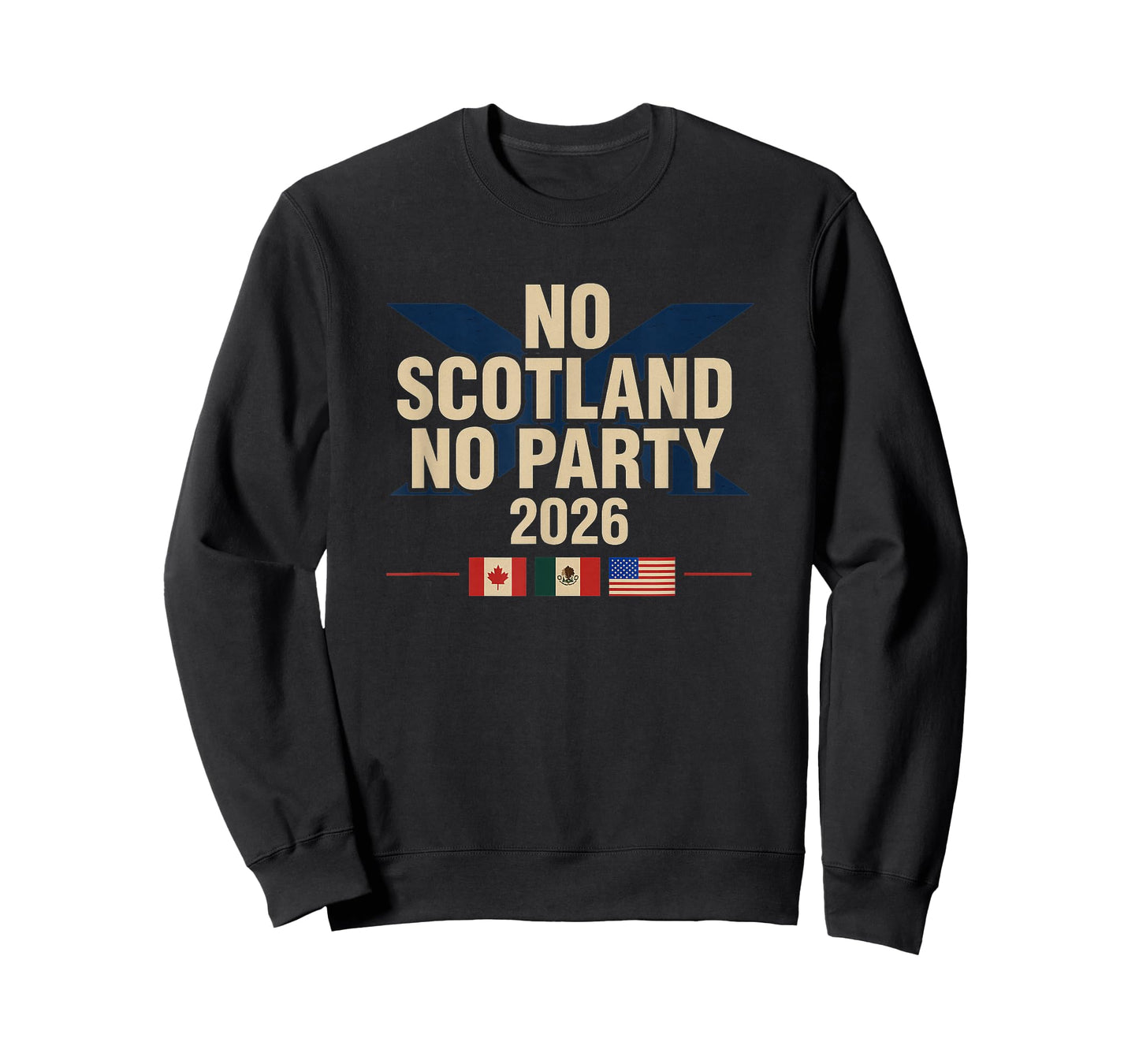 No Scotland No Party 2026 with Flags T-Shirt