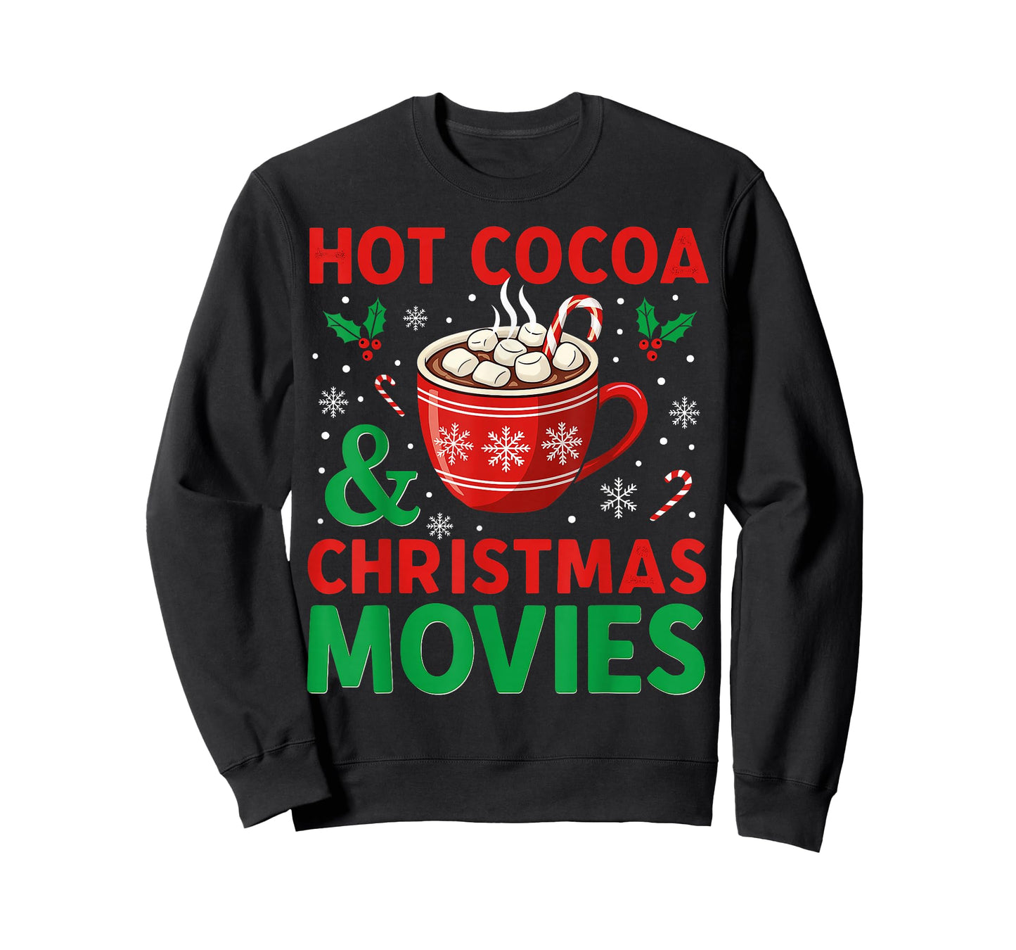 Cozy Holiday Hot Cocoa and Christmas in Winter for Everyone T-Shirt