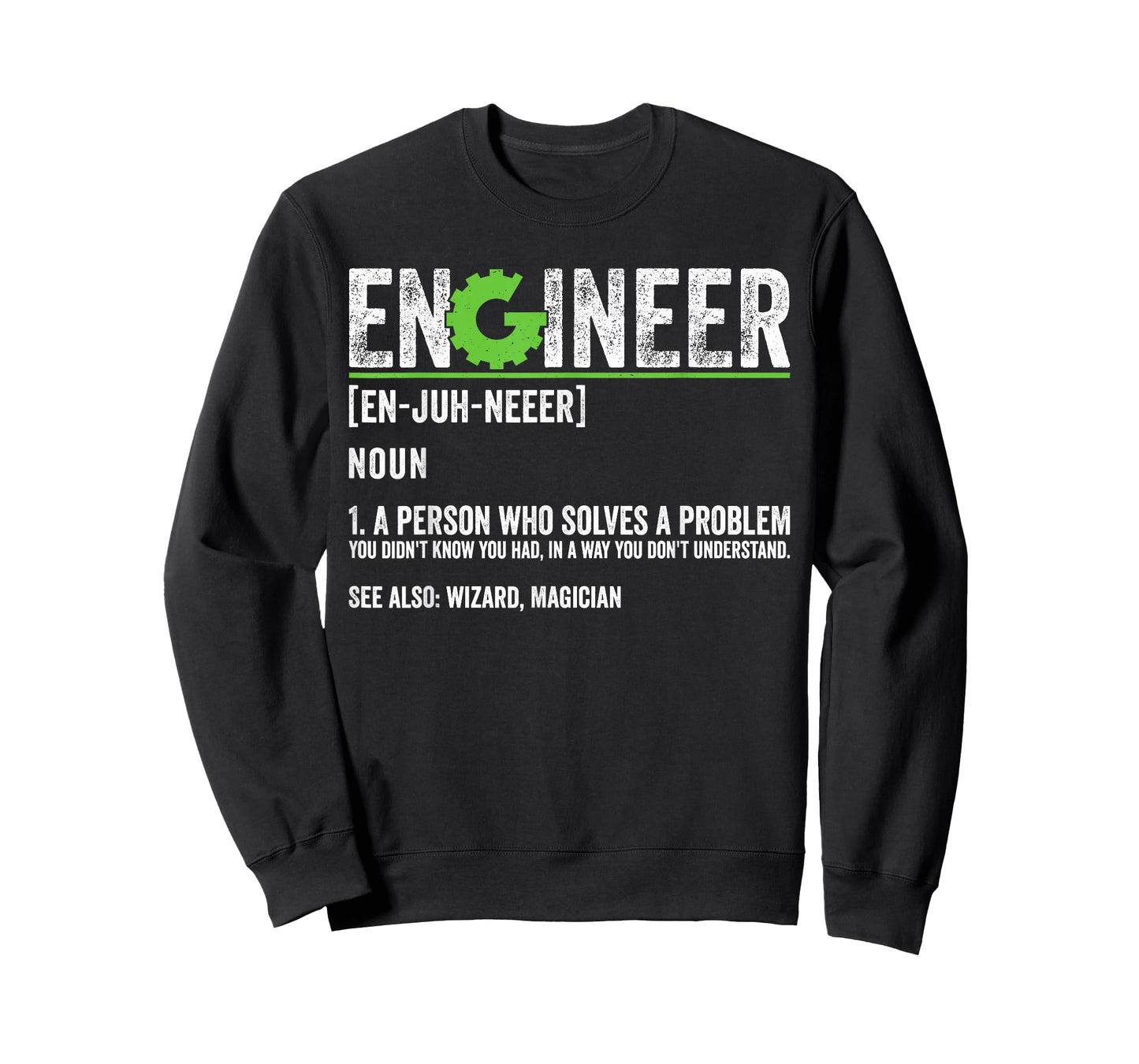 Engineer Definition Funny Sarcastic Engineering T-Shirt