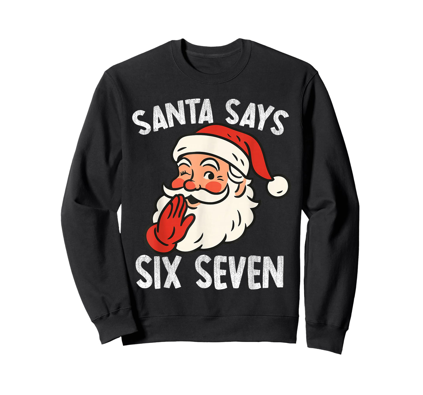 Funny Santa Says Six Seven Christmas 67 Meme Xmas Boys Kids T-Shirt