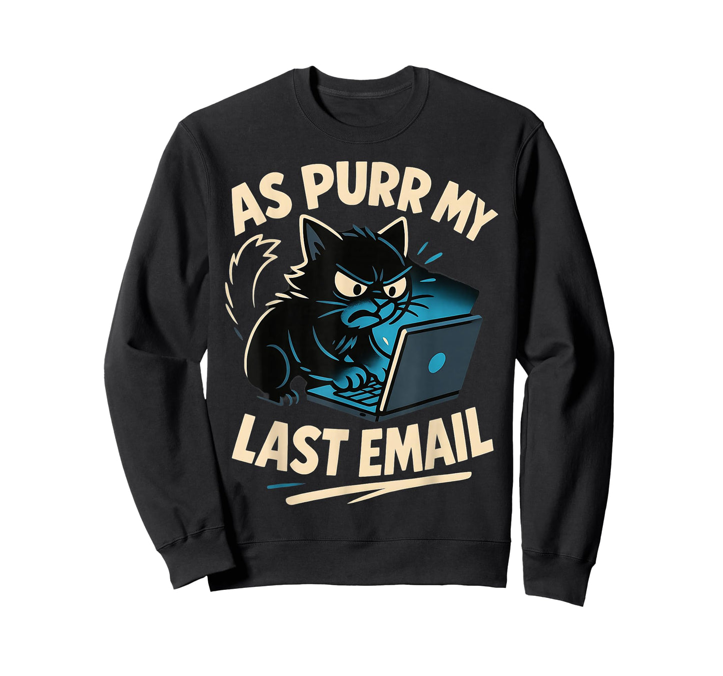 As Purr My Last Email Work Office Funny Cat Pun Graphic T-Shirt
