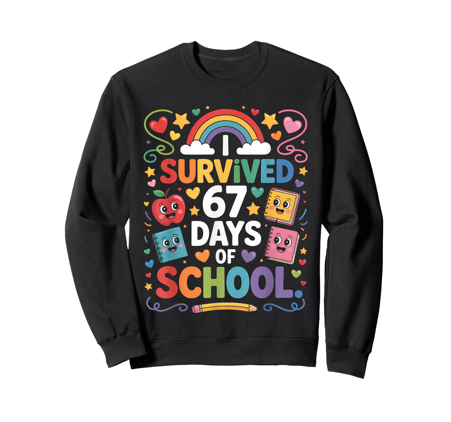 67th Day Rainbow Teacher I Survived 67 Days of School T-Shirt