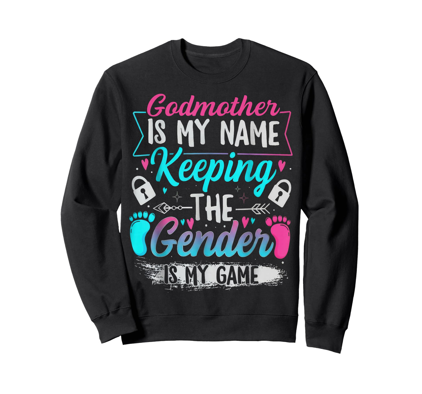 Godmother is My Name Keeping The Gender is My Game Humor T-Shirt