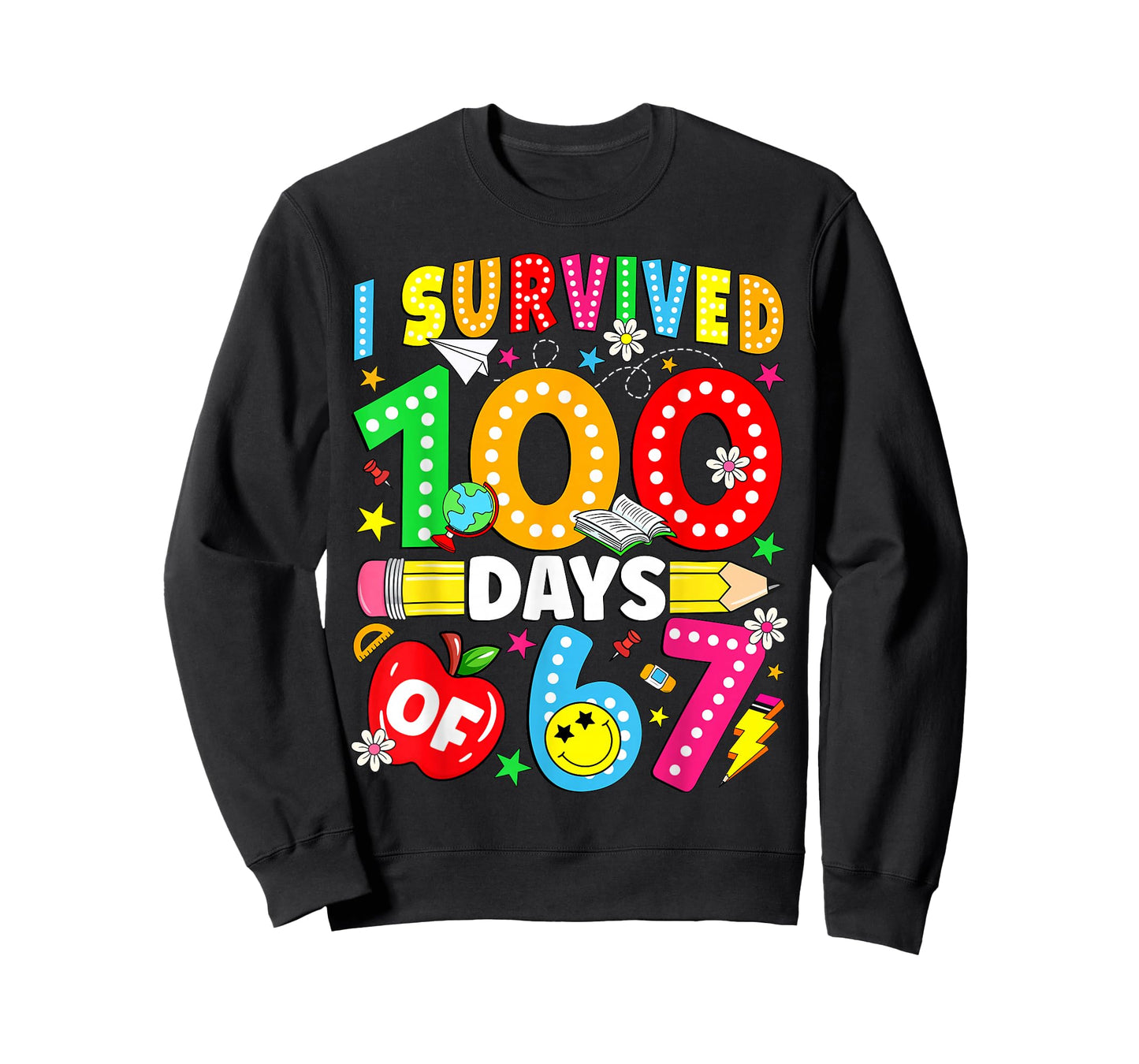 I Survived 100 Days of 67 100th Day of School Kids Teacher T-Shirt