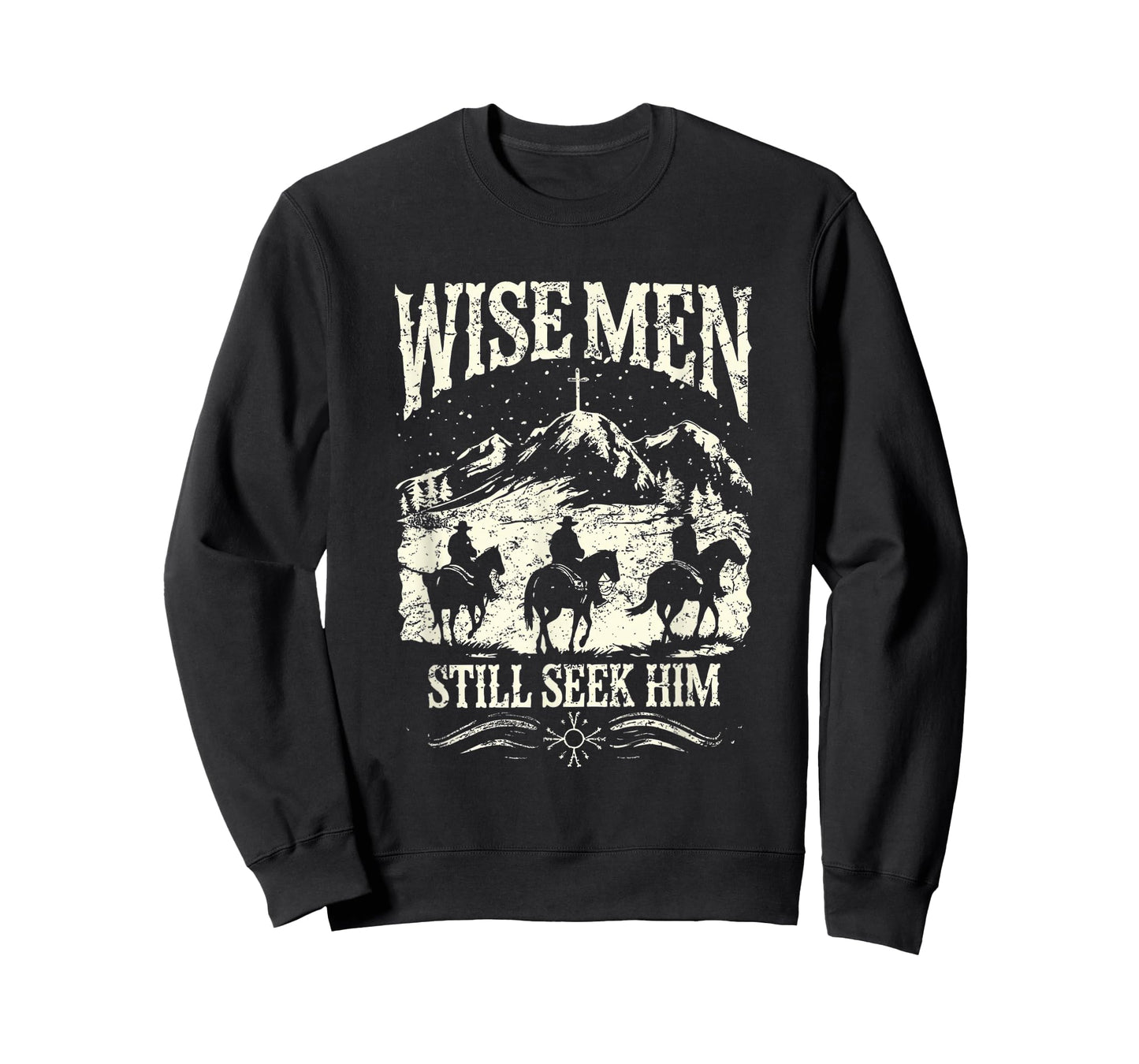 Wise Men Still Seek Him Christian Christmas Jesus Men Women T-Shirt