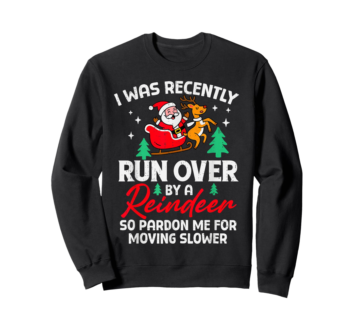 Funny Reindeer Xmas Runover Christmas Men Women Grandma T-Shirt