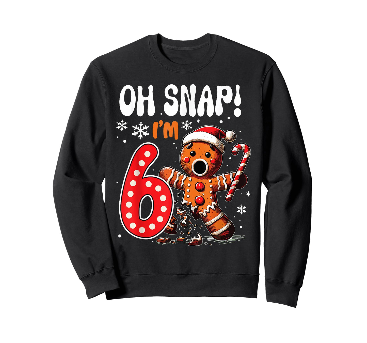 Oh Snap I’m 6 Gingerbread Funny Christmas Birthday T-Shirt